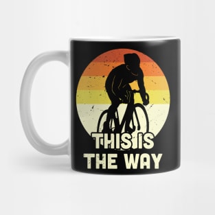 This is the way cycling, Vintage Cycling, Cycling Dad Mug